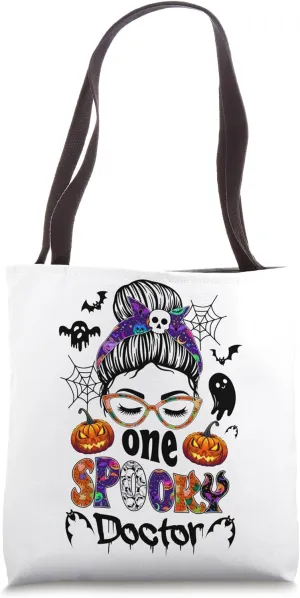 One spooky doctor messy bun Halloween for women girls Tote Bag